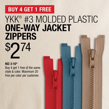 Buy 4 Get 1 Free - YKK® #3 Molded Plastic One-Way Jacket Zippers $2.74 / MZ-3-10* / Buy 4 get 1 free of the same style & color / Maimum 20 free per color per customer.