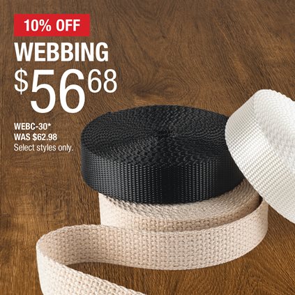 10% Off Webbing $56.68 / WEBC-30* / Was $62.98 / Select styles only.