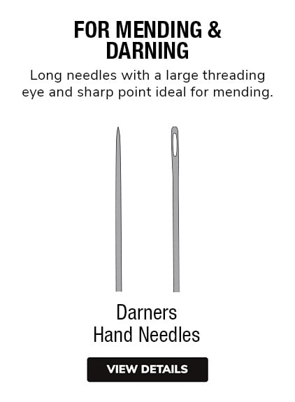 Darners Hand Needles |  Long needles with a large threading eye and sharp point ideal for mending and darning.  