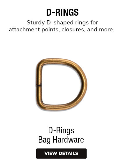 D-Rings Bag Hardware | Sturdy D-Shaped rings for attachment points, closures and more.
