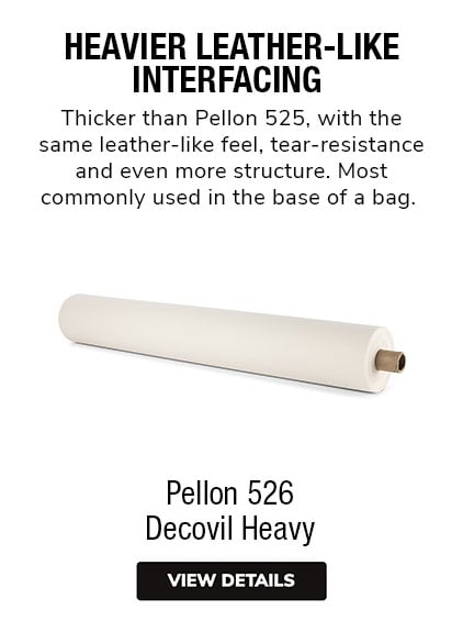 Pellon Decovil Heavy | Thicker than Pellon 525, with the same leather-like feel, tear-resistance, and even more structure. Most commonly used in the base of a bag.  