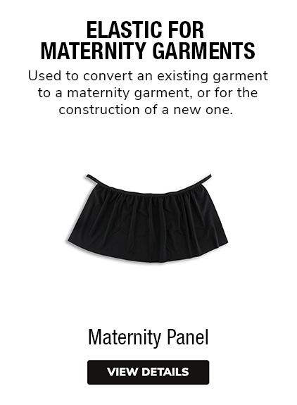 Maternity Panel | For Maternity Garments | Used to convert an existing garment to a maternity garment, or for the construction of a new one. 